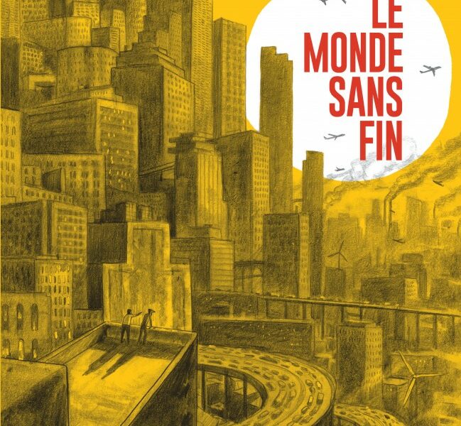 Le Monde sans Fin